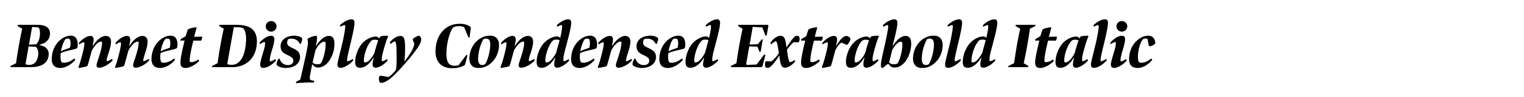 Bennet Display Condensed Extrabold Italic